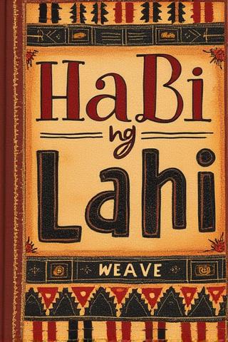 Aklat cover ng 'Habi ng Lahi' na may ilustrasyon ng tradisyonal na paghahabi